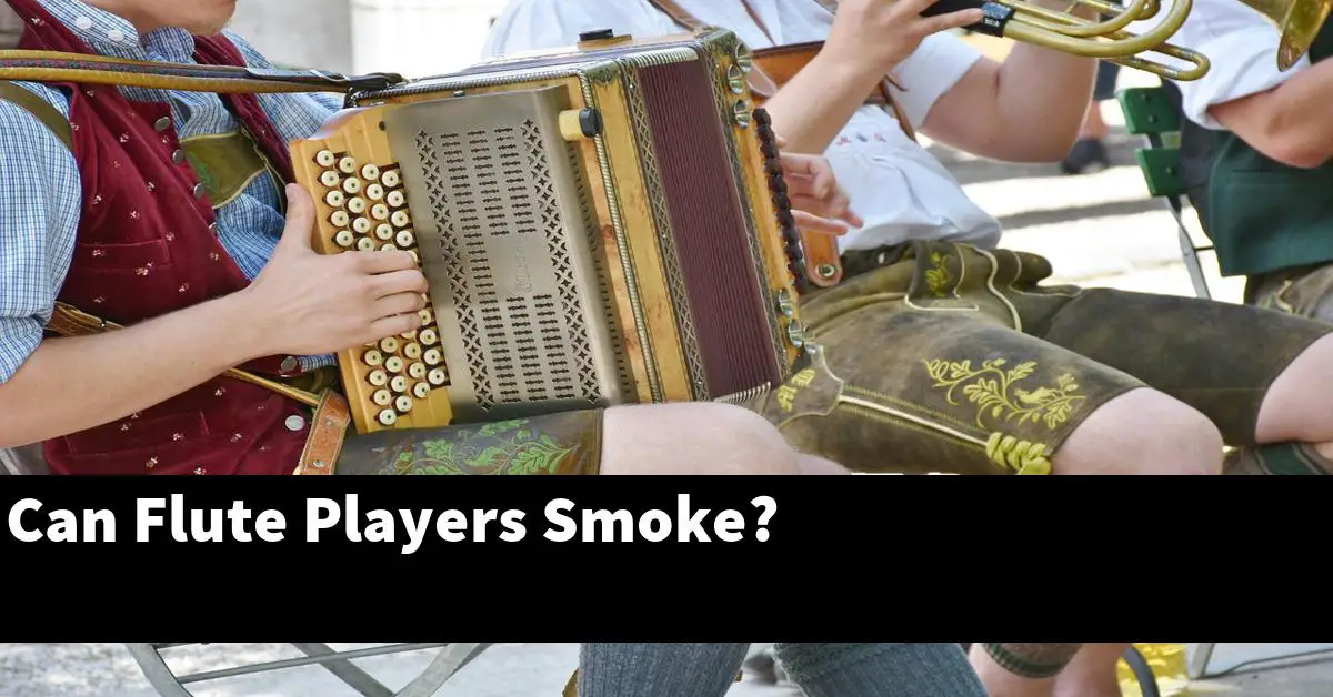 Can Flute Players Smoke?
